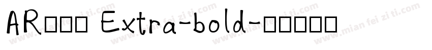 AR新藝体 Extra-bold字体转换